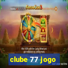 clube 77 jogo